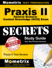 Praxis II General Science: Content Knowledge (5435) Exam Secrets Study Guide: Praxis II Test Review for the Praxis II: Subject Assessments Cover Image