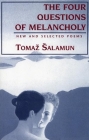 Four Questions of Melancholy: New & Selected Poems (Terra Incognita #1) Cover Image