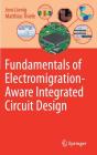 Fundamentals of Electromigration-Aware Integrated Circuit Design Cover Image