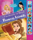 Disney Princess: Princess Friends I'm Ready to Read Sound Book [With Battery] By Pi Kids Cover Image