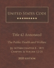 United States Code Annotated Title 42 The Public Health and Welfare 2020 Edition §§1437bbb Chapter 8 - 1872 Chapter 16 Volume 12/21 Cover Image