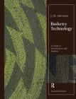 Basketry Technology: A Guide to Identification and Analysis, Updated Edition By J. M. Adovasio Cover Image