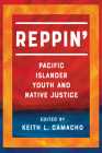 Reppin': Pacific Islander Youth and Native Justice Cover Image