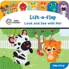 Baby Einstein: Look and See with Me! Lift-A-Flap Look and Find: Lift-A-Flap Look and Find By Pi Kids, Shutterstock Com (Contribution by) Cover Image