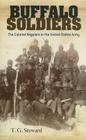 Buffalo Soldiers: The Colored Regulars in the United States Army (Dover Books on Africa-Americans) By T. G. Steward Cover Image