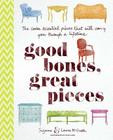 Good Bones, Great Pieces: The Seven Essential Pieces That Will Carry You Through a Lifetime By Suzanne McGrath, Lauren McGrath, LLC Suzanne McGrath Design Cover Image