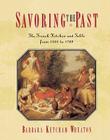 Savoring the Past: The French Kitchen and Table from 1300 to 1789 Cover Image