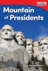 Mountain of Presidents (TIME FOR KIDS®: Informational Text) By Dona Herweck Rice Cover Image