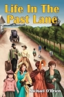 Life In The Past Lane By Michael O'Brien Cover Image