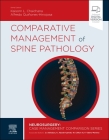 Comparative Management of Spine Pathology By Kaisorn Chaichana (Editor), Alfredo Quinones-Hinojosa (Editor) Cover Image