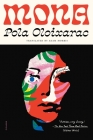 Mona: A Novel By Pola Oloixarac, Adam Morris (Translated by) Cover Image