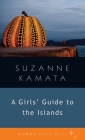 Girls' Guide to the Islands (Gemma Open Door) By Suzanne Kamata Cover Image