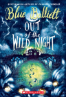 Out of the Wild Night By Blue Balliett Cover Image