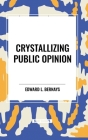 Crystallizing Public Opinion Cover Image