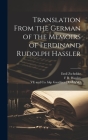 Translation From the German of the Memoirs of Ferdinand Rudolph Hassler By Emil Zschokke, F. R. 1770-1843 Hassler, Ve And Co Bkp Gauthier Cu-Banc Cover Image