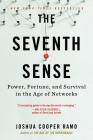 The Seventh Sense Lib/E: Power, Fortune, and Survival in the Age of Networks Cover Image