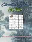 Christmas Sudoku For Kids: Hard Sudoku Puzzles - Christmas Edition By Mario Press Cover Image