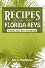 Recipes From The Florida Keys: A Lime Tree Bay Cookbook By Phil De Montmollin Cover Image