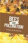 Bees and Pollination: Crisis and Action Cover Image