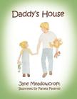 Daddy's House By Jane Meadowcroft Cover Image