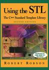 Using the STL: The C++ Standard Template Library By Robert Robson Cover Image