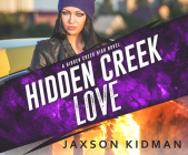 Hidden Creek Love By Jaxson Kidman, Meg Sylvan (Narrated by), Tristan Josiah (Narrated by) Cover Image