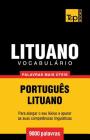Vocabulário Português-Lituano - 9000 palavras mais úteis Cover Image