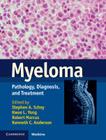 Myeloma: Pathology, Diagnosis, and Treatment Cover Image