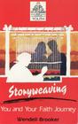 Storyweaving: You and Your Faith Journey Cover Image