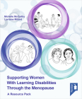 Supporting Women with Learning Disabilities Through the Menopause: A manual and training resource for health and social care workers Cover Image