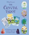 The Crystal Tarot: An inspirational book and full deck of 78 tarot cards By Philip Permutt Cover Image