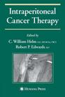 Intraperitoneal Cancer Therapy (Current Clinical Oncology) Cover Image