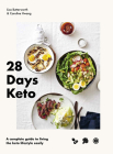 28 Days Keto: A complete guide to living the keto lifestyle easily By Lisa Butterworth, Caroline Hwang Cover Image