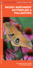Pacific Northwest Butterflies & Pollinators: A Folding Pocket Guide to Familiar Species Cover Image