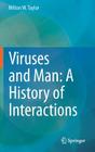 Viruses and Man: A History of Interactions Cover Image
