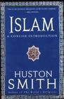 Islam: A Concise Introduction By Huston Smith Cover Image