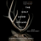 The Only Good Indians Cover Image