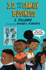 J.D. and the Family Business (J.D. the Kid Barber #2) By J. Dillard, Akeem S. Roberts (Illustrator) Cover Image