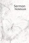 Sermon Notebook: Weekly Reflections - Pencil Sketch Butterfly Design By Seawall Books Cover Image