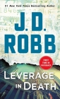 Leverage in Death: An Eve Dallas Novel Cover Image