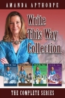 Write This Way Collection: The Complete Series By Amanda Apthorpe Cover Image