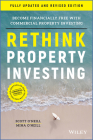 Rethink Property Investing, Fully Updated and Revised Edition: Become Financially Free with Commercial Property Investing By Scott O'Neill, Mina O'Neill Cover Image
