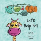Skimmer and Birdy - Let's Help Nell By Carrie Turley, Ryan Law (Illustrator) Cover Image