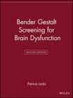 Bender Gestalt Screening for Brain Dysfunction By Patricia Lacks Cover Image