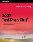 2023 Instrument Rating Test Prep Plus: Book Plus Software to Study and Prepare for Your Pilot FAA Knowledge Exam By ASA Test Prep Board Cover Image