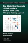 The Statistical Analysis of Multivariate Failure Time Data: A Marginal Modeling Approach Cover Image