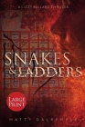 Snakes and Ladders: A Lizzy Ballard Thriller - Large Print Edition (Lizzy Ballard Thrillers #2) By Matty Dalrymple Cover Image