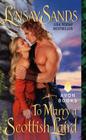 To Marry a Scottish Laird: Highland Brides (The Highland Brides #2) Cover Image