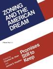 Zoning and the American Dream: Promises Still to Keep Cover Image