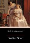 The Bride of Lammermoor By Walter Scott Cover Image